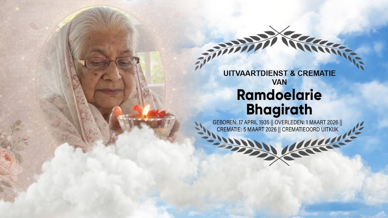Livestream: Uitvaartdienst en Crematie van Ramdoelarie Bhagirath || 05.03.2026