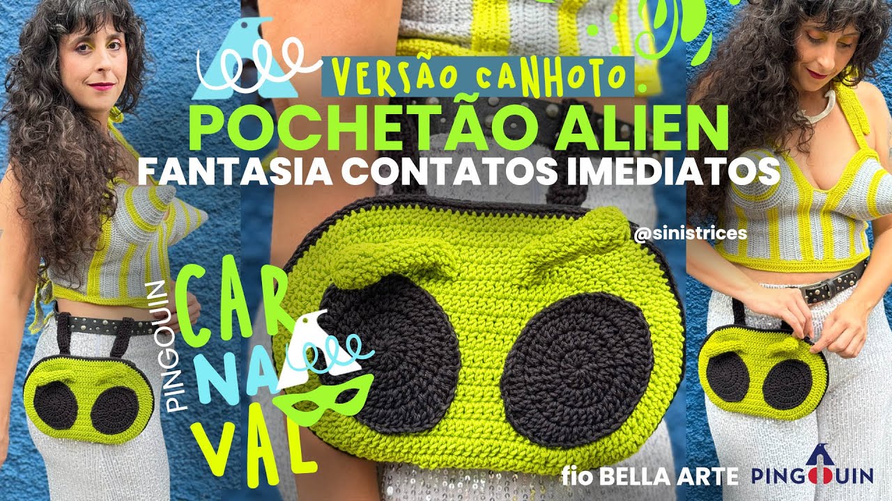 Pochetão Alien em crochê com o fio Bella Arte (versão para canhotos)  - Fantasia Contatos Imediatos