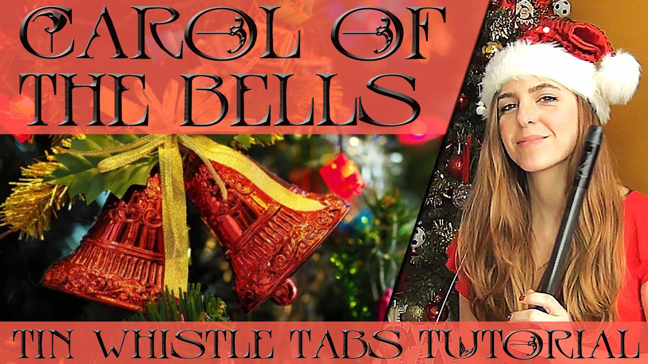CAROL OF THE BELLS | TIN WHISTLE COVER AND TABS TUTORIAL
