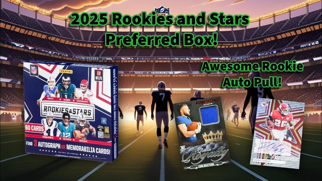 2025 Rookies and Stars Preferred Box!