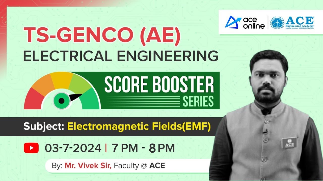 TS GENCO-AE (Electrical Engineering) | EMF: Score Booster Series by Mr. Vivek Sir | ACE Online Live
