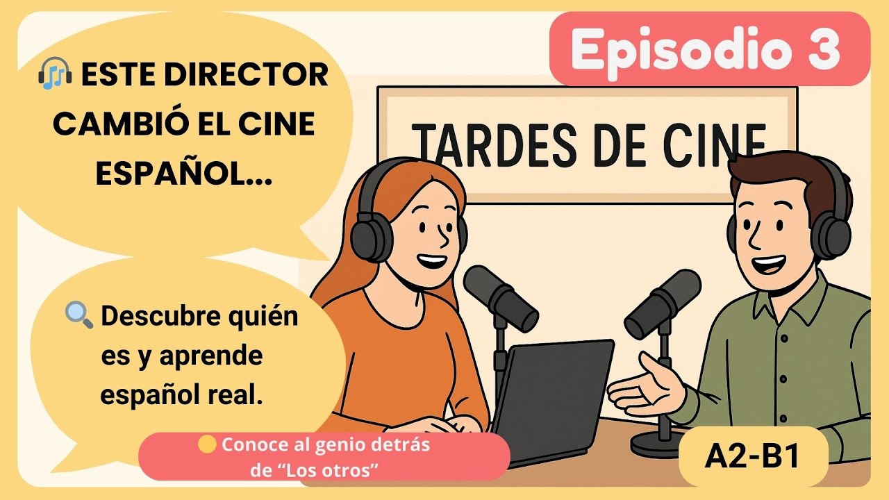 🎬 Spanish Cinema & Alejandro Amen&aacute;bar &ndash; Real Spanish Podcast | A2&ndash;B1 Listening Practice