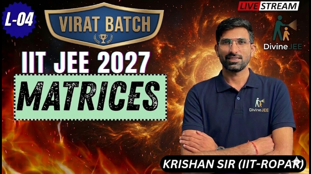 Matrix L-04 | Virat Batch 2027 🔥 | JEE Maths for Class 11 & 12