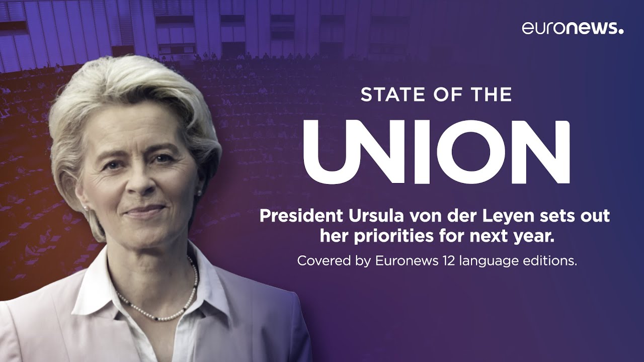Live: Ursula von der Leyen delivers her annual State of the Union speech