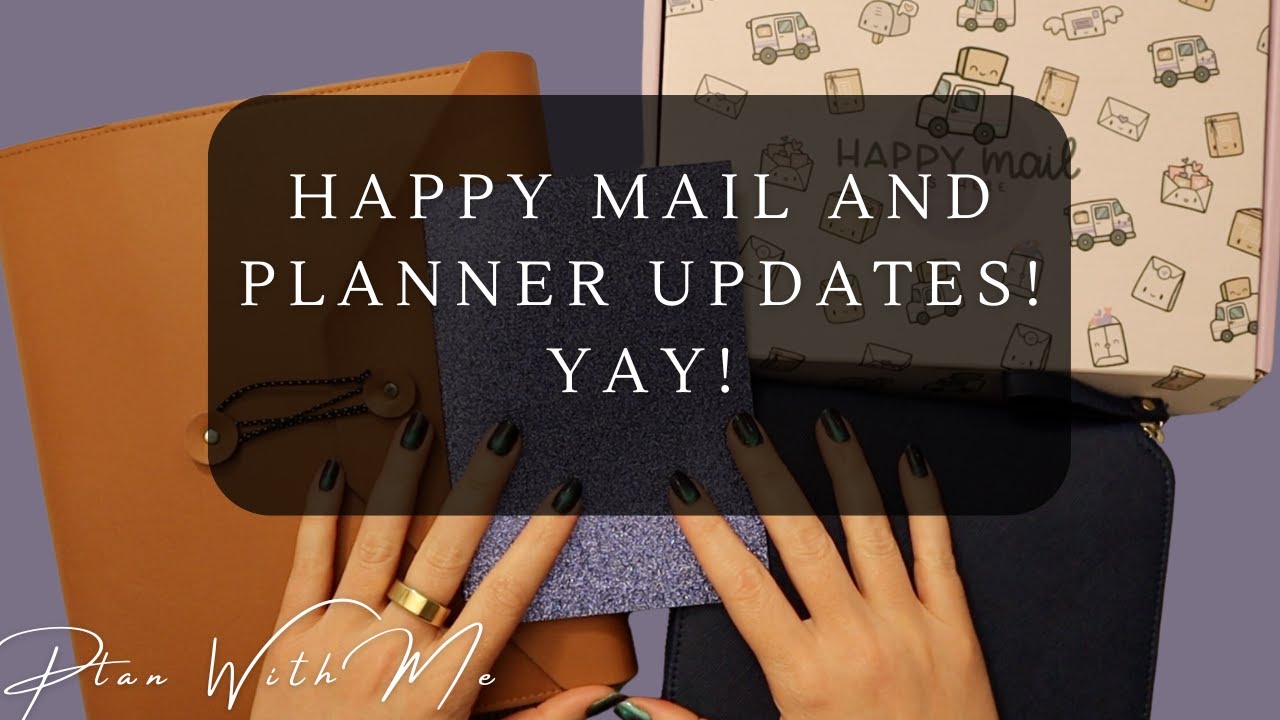 Happy Mail & Mid December Planner Updates