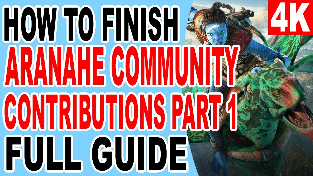 Aranahe Community Contributions Part 1 - Get Gatherer Armguard Reward - Avatar Frontiers of Pandora