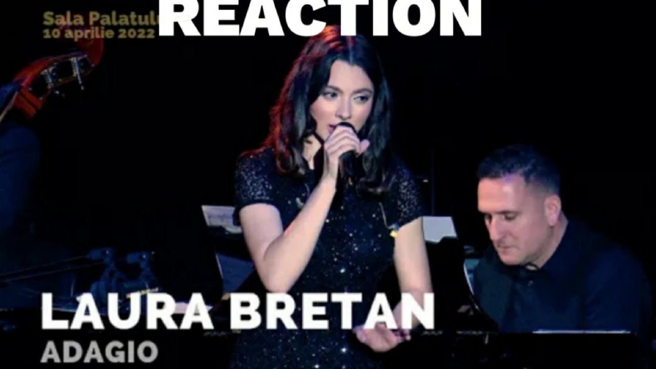 Laura Bretan - Adagio | Concert LAURA BRETAN 20 - Sala Palatului REACTION #laurabretan #adagio