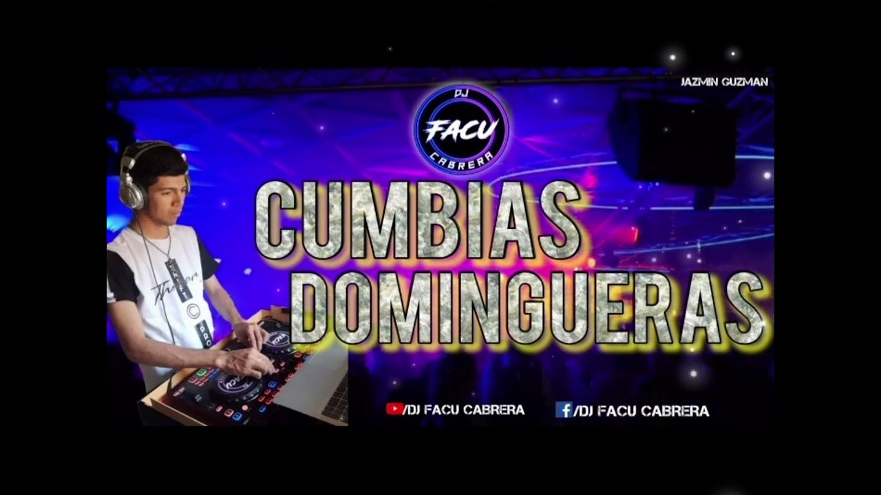 CUMBIAS DOMINGUERAS 🎧DJFACU CABRERA🎧