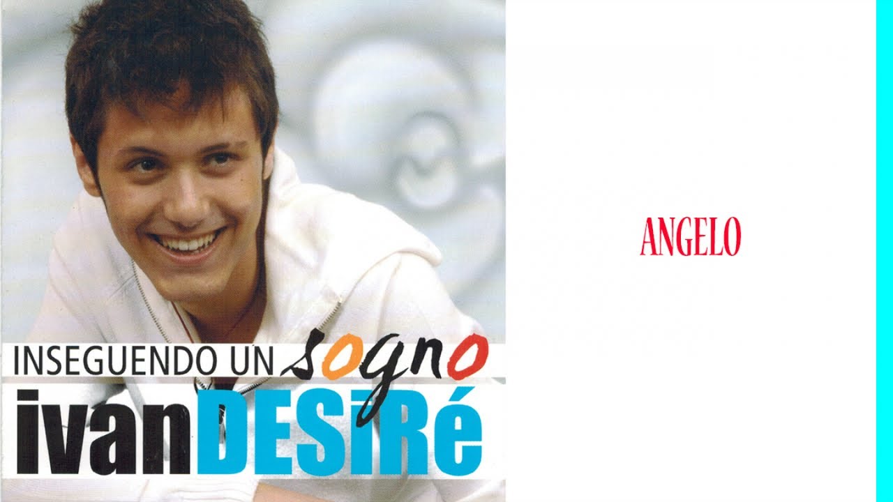 Ivan Desir&egrave; - Angelo