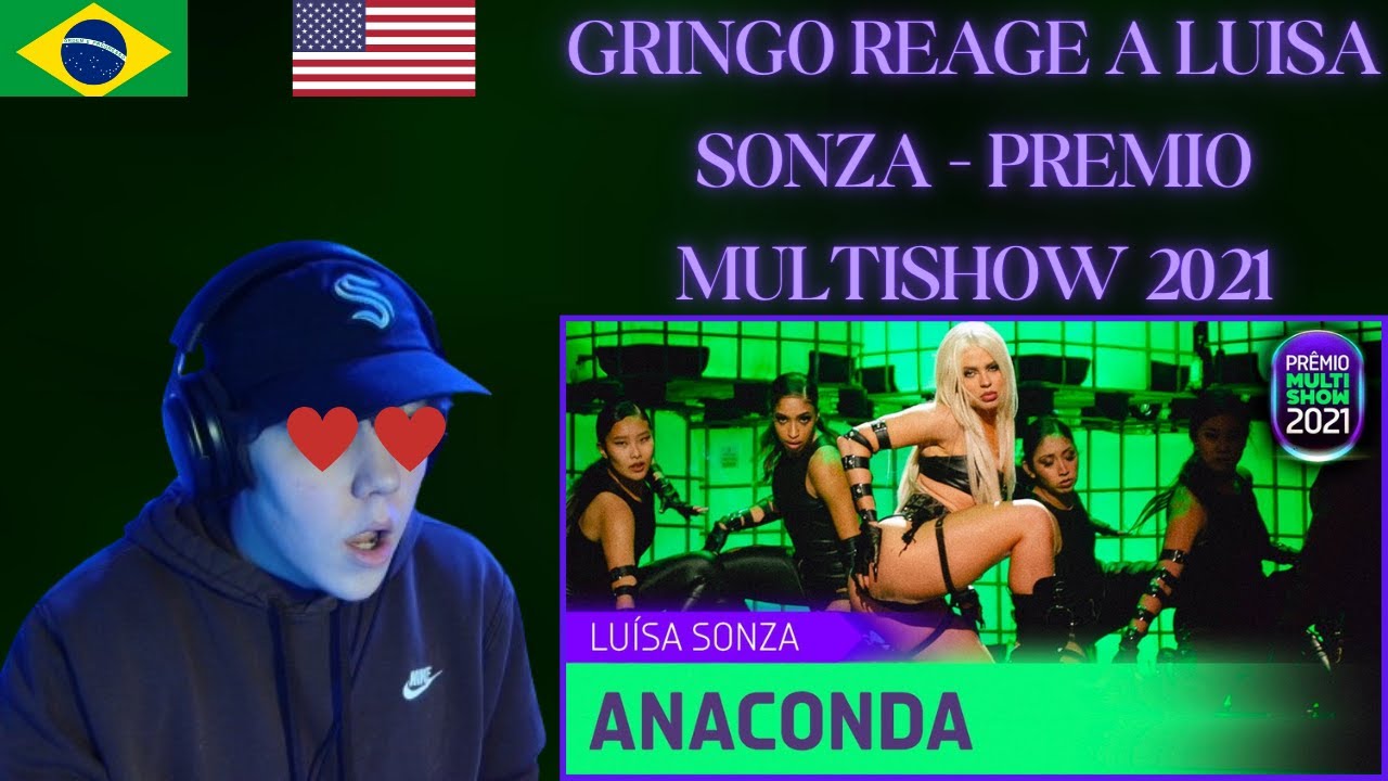 GRINGO REACTS to Luisa Sonza -  Prêmio Multishow 2021!