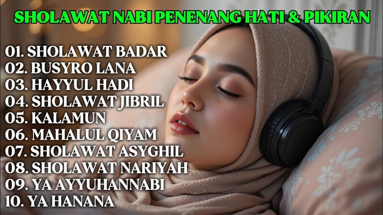 Kumpulan Sholawat Jibril, Badar & Nariyah 2026 | Dzikir Pembuka Rezeki & Hati Tenang
