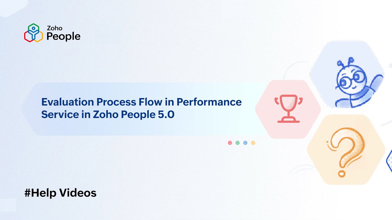 Evaluation Process Flow in Performance Service in Zoho People 5.0 | Help Videos | Zoho People