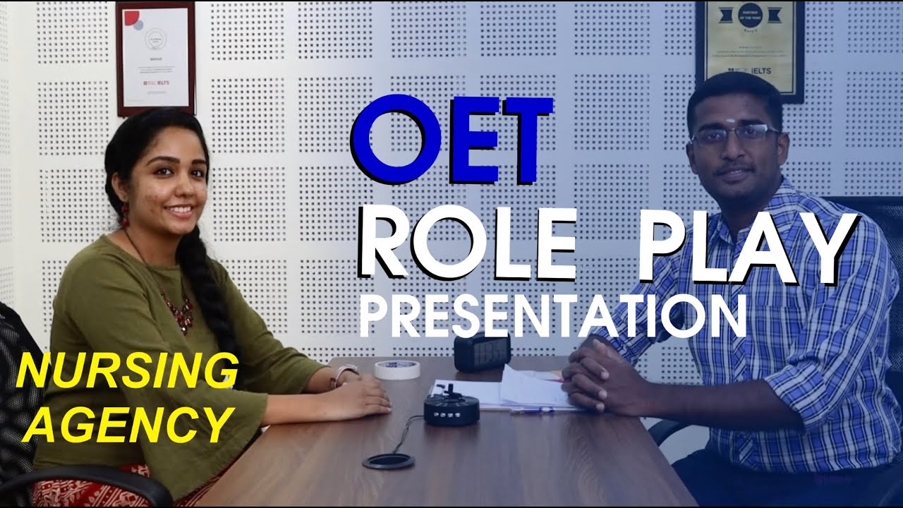 OET ROLE PLAY - Nursing Agency