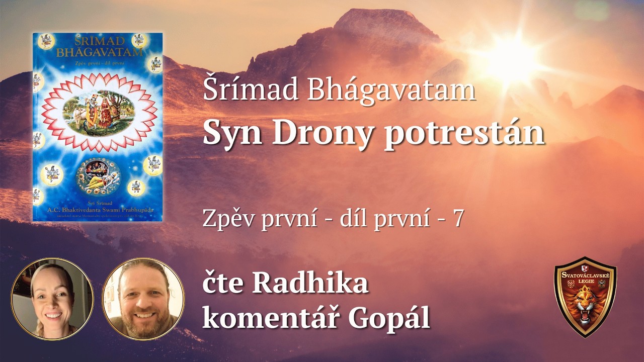 1/1/7 ~ Syn Drony potrestán ~ čte Radhika ~ komentář Gopál ~ Šrímad Bhágavatam