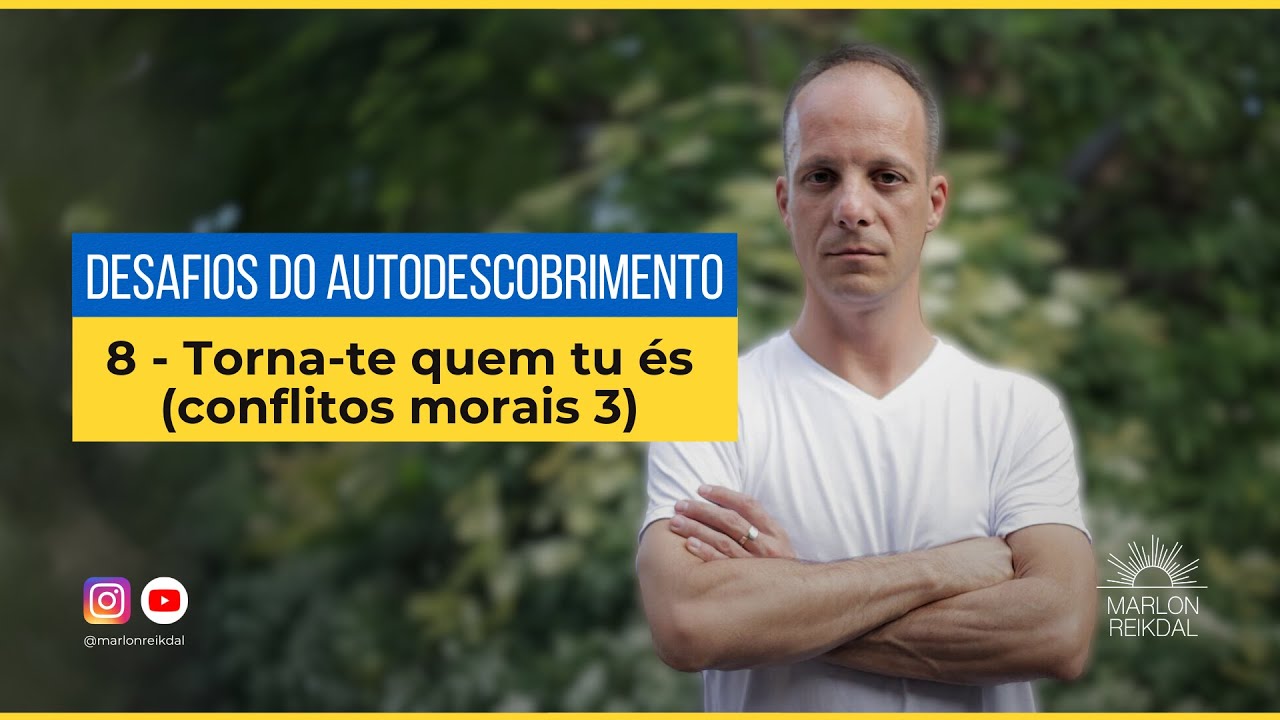 Desafios do autodescobrimento 8: Conflito moral 3