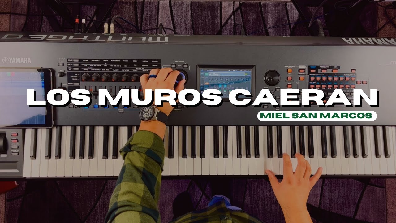 LOS MUROS CAERAN // PIANO & SYNTHS // MIEL SAN MARCOS #victorariaspiano #yamahamontage8