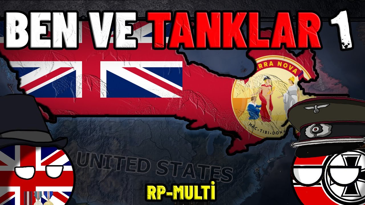 KANADA VE TANKLAR | HEARTS OF IRON 4 | KANADA#1
