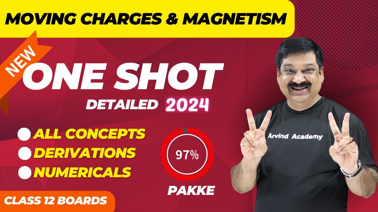 Moving Charges & Magnetism OneShot 💥NCERT Class 12 Physics Chap 4 One shot Subscri  @@ArvindAcademy