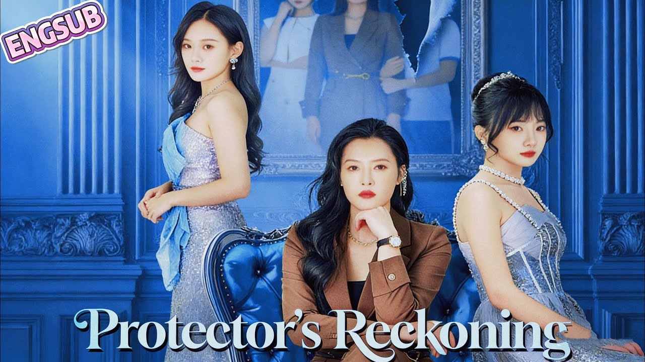Protector’s Reckoning | Evelyn returns to revenge daughter’s tormentors.#chinesedrama #drama