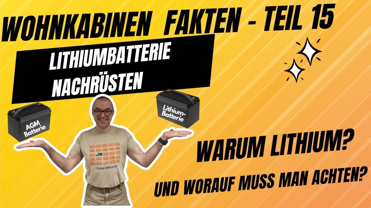 Wohnkabinen Fakten - Teil 15 - Lithium Nachrüstung in einer Wohnkabine - 12V Power im Pickup Camper