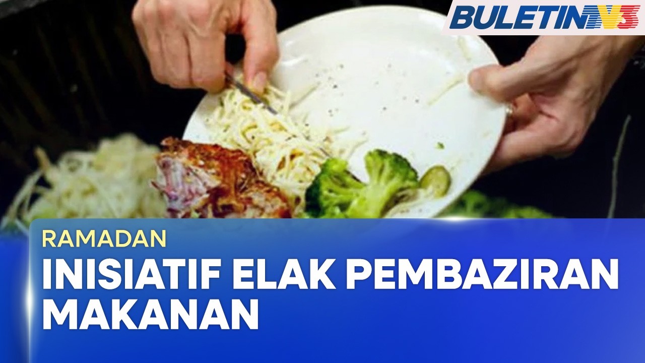 RAMADAN | Lebihan Makanan Tidak Terjual Di Bazar Dikumpul & Diagihkan (BU)