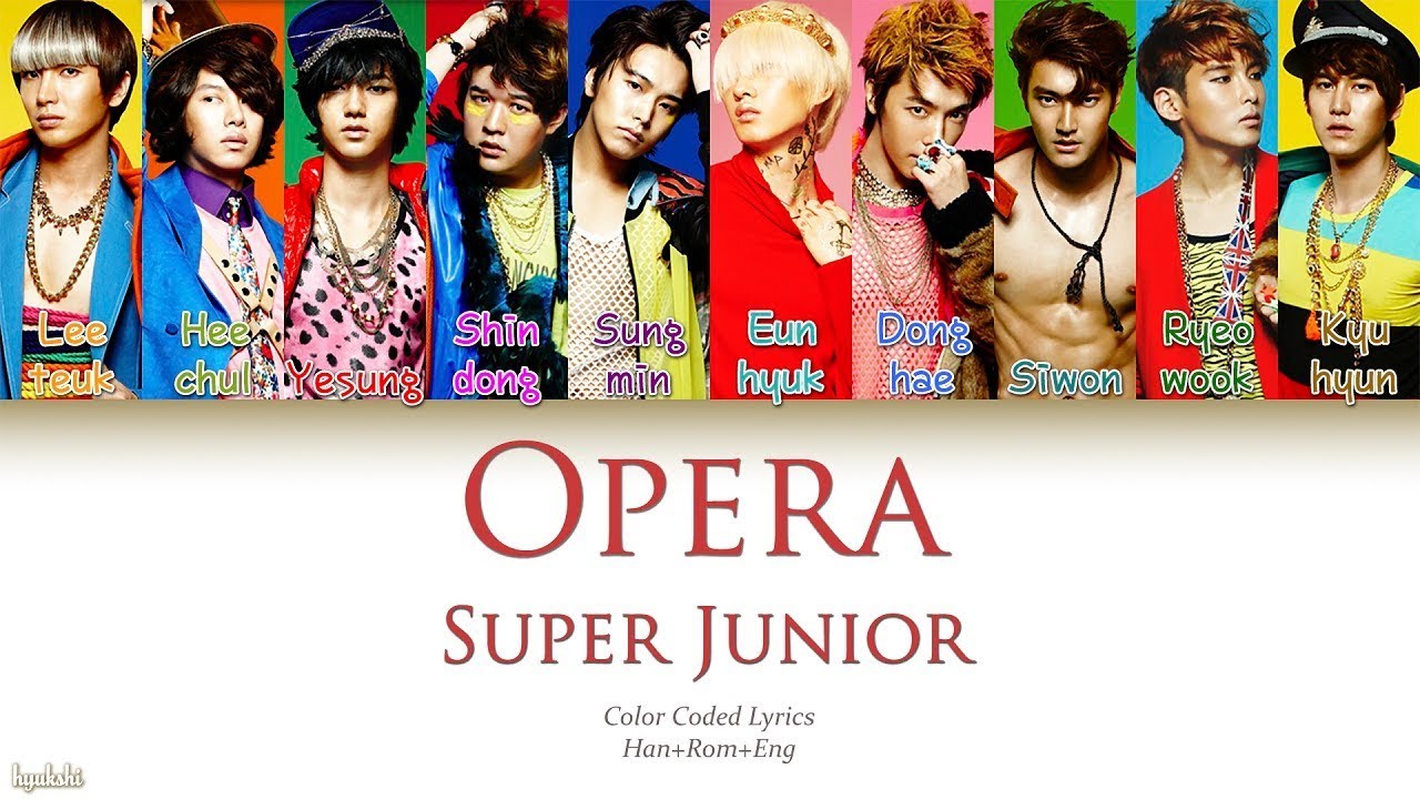 Super Junior (슈퍼주니어) &ndash; Opera (오페라) (Color Coded Lyrics) [Han/Rom/Eng]