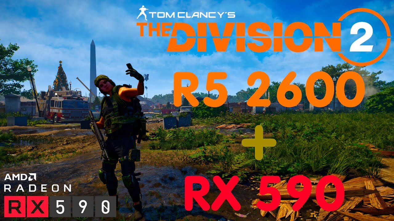 Ryzen 5 2600 + RX 590 - Tom Clancy's The Division 2