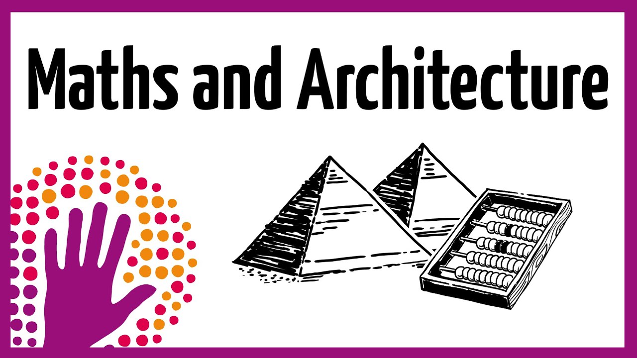 Maths and Architecture