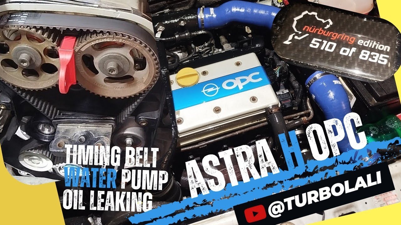 Opel 2.0 16V Z20LEH (Z20LER-Z20 LEL)timing belt, water pump leaking, and valve cover gasket leak
