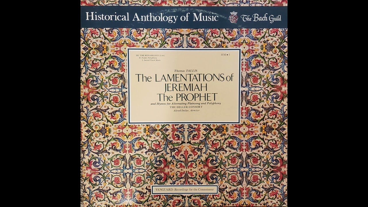 The Deller Consort - Tallis' Lamentations Of Jeremiah / Five Hymns (Full Album)