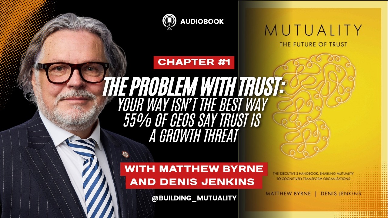 C1 The Problem with Trust:Your Way Isn’t the Best Way 55% of CEOs say trust is a growth threat