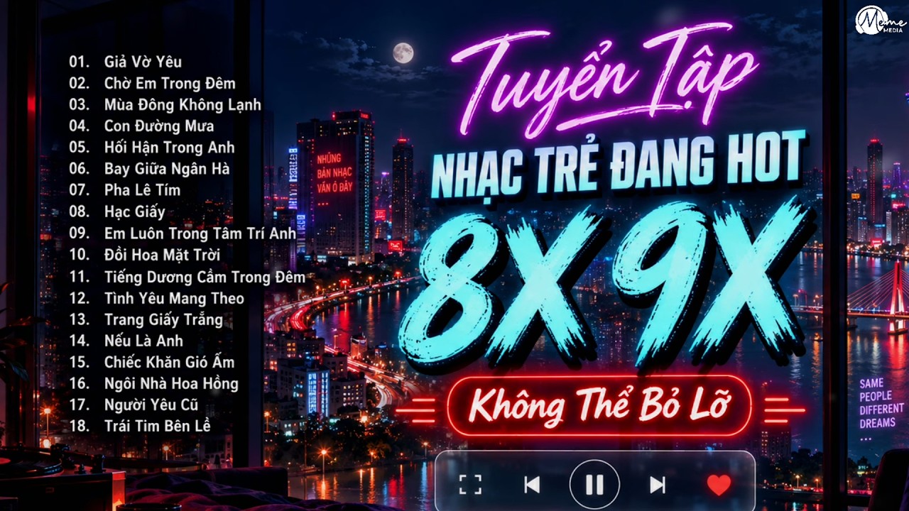 Nhạc Trẻ 8x 9x Hay Nhất | Giả Vờ Y&ecirc;u, Chờ Em Trong Đ&ecirc;m | Nhạc Trẻ Cũ Đi C&ugrave;ng Năm Th&aacute;ng