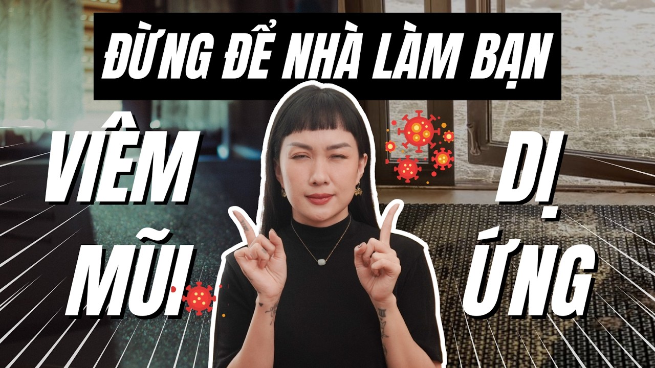 Nhà cho người viêm mũi dị ứng sẽ như thế nào? | Kat Studio