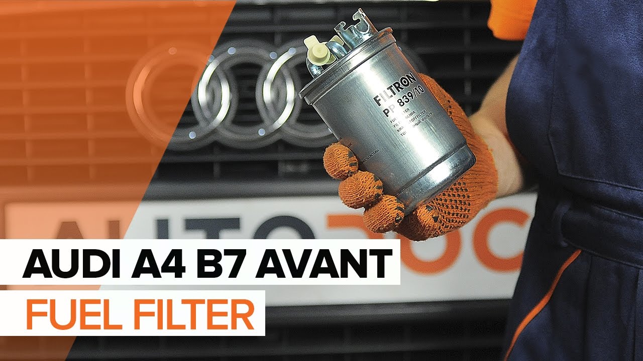 How to change a fuel filter on AUDI A4 B7 AVANT TUTORIAL | AUTODOC