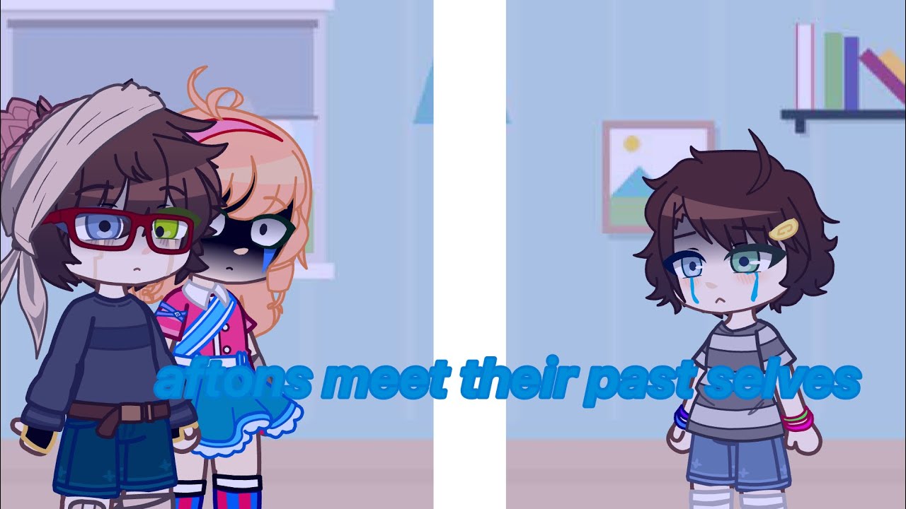 My Aftons meet their Past AU! | Gacha Club | old AU