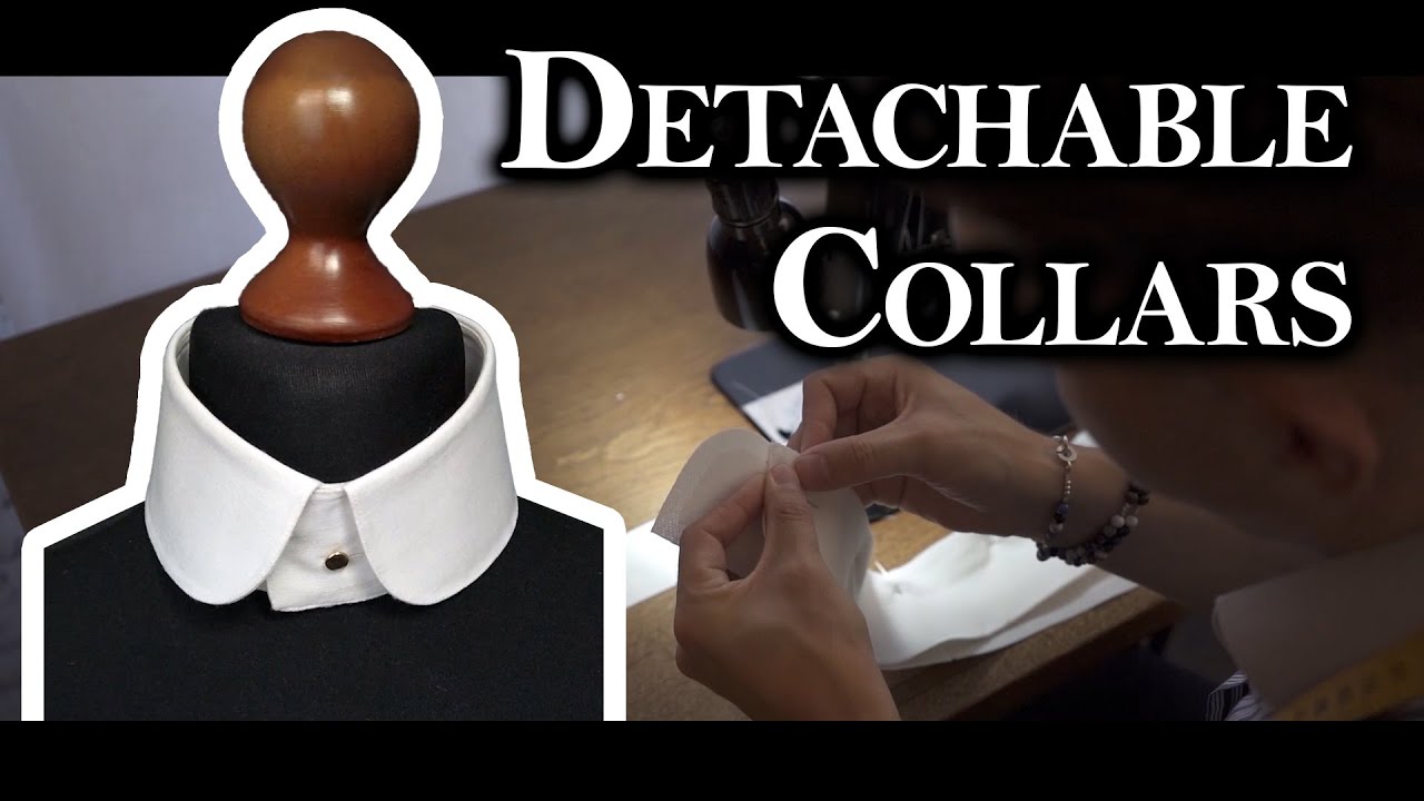 Sewing Detachable Collars - A Masterclass