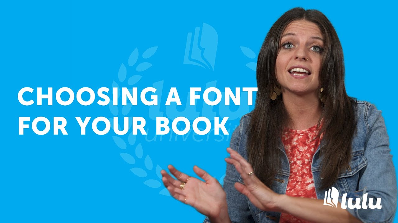 Choosing a Font for Your Book
