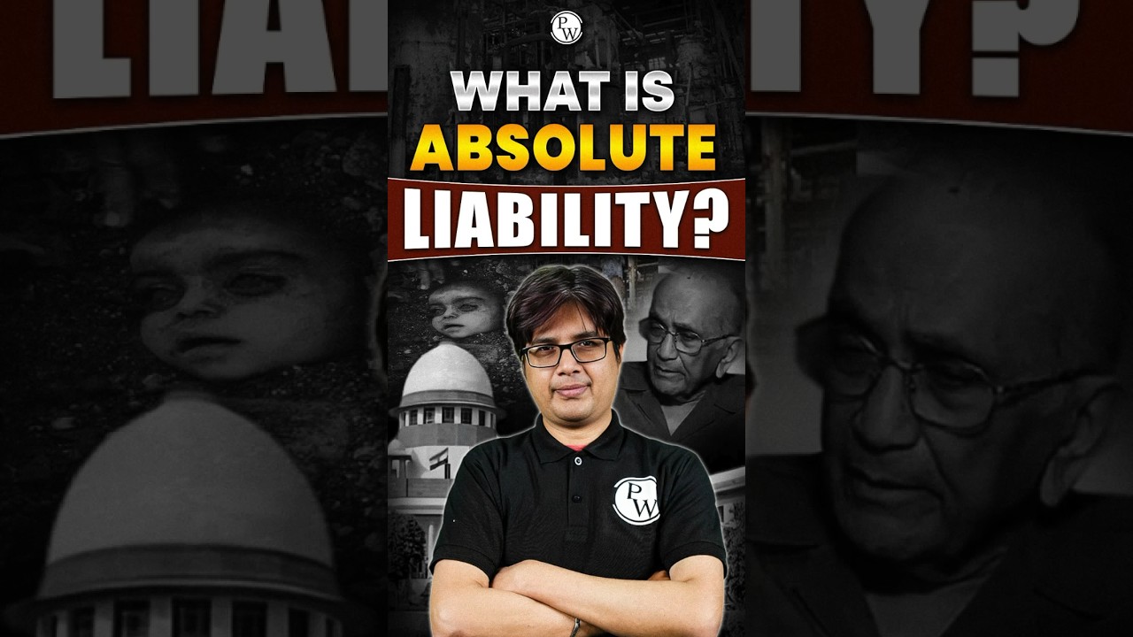 What is Absolute Liability ?🤔   #PW #Shorts #AbsoluteLiability