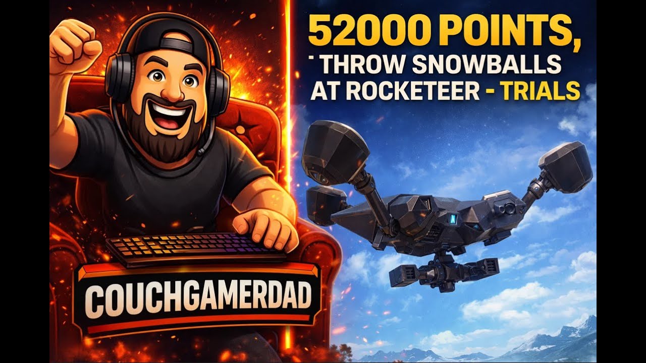Throw Snowballs at Rocketeers Trial, 52000 Points in Duos COUCHGAMERDAD