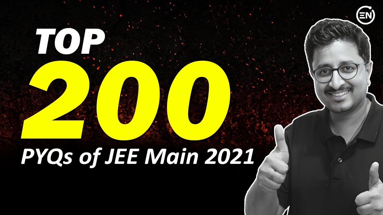 JEE Main 2026 - Top 200 PYQs of 2021 | Physics | Eduniti | Mohit Sir #5thChallenge