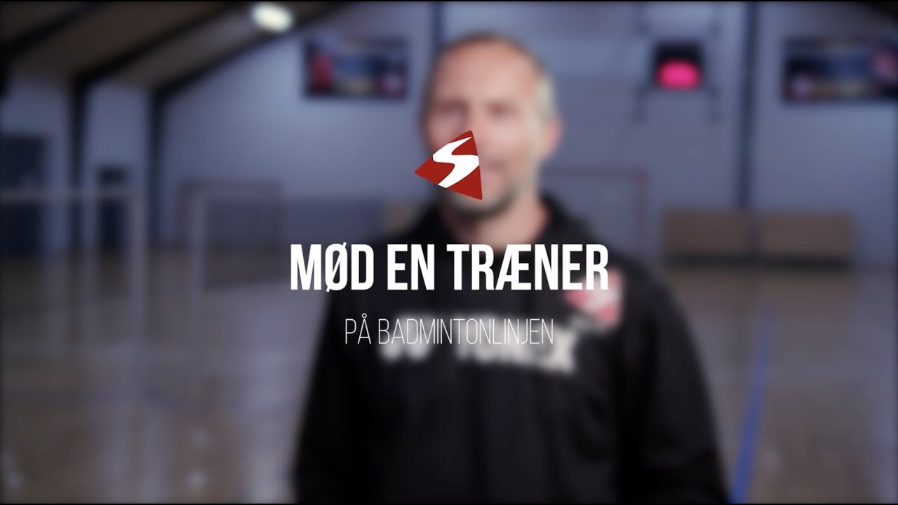 Badmintonlinjen på SINE – mød træneren!
