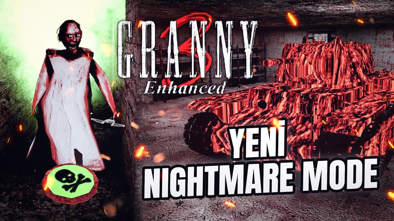 NİNE VE DEDE LAVDAN TANK YAPMIŞ 😲(YENİ NIGHTMARE MOD) - Granny 3 Enhanced