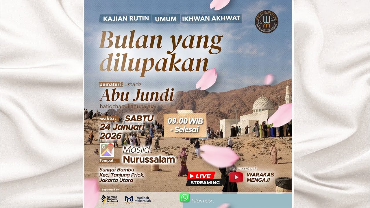 Ustadz Abu Jundi - " Bulan yang Dilupakan "