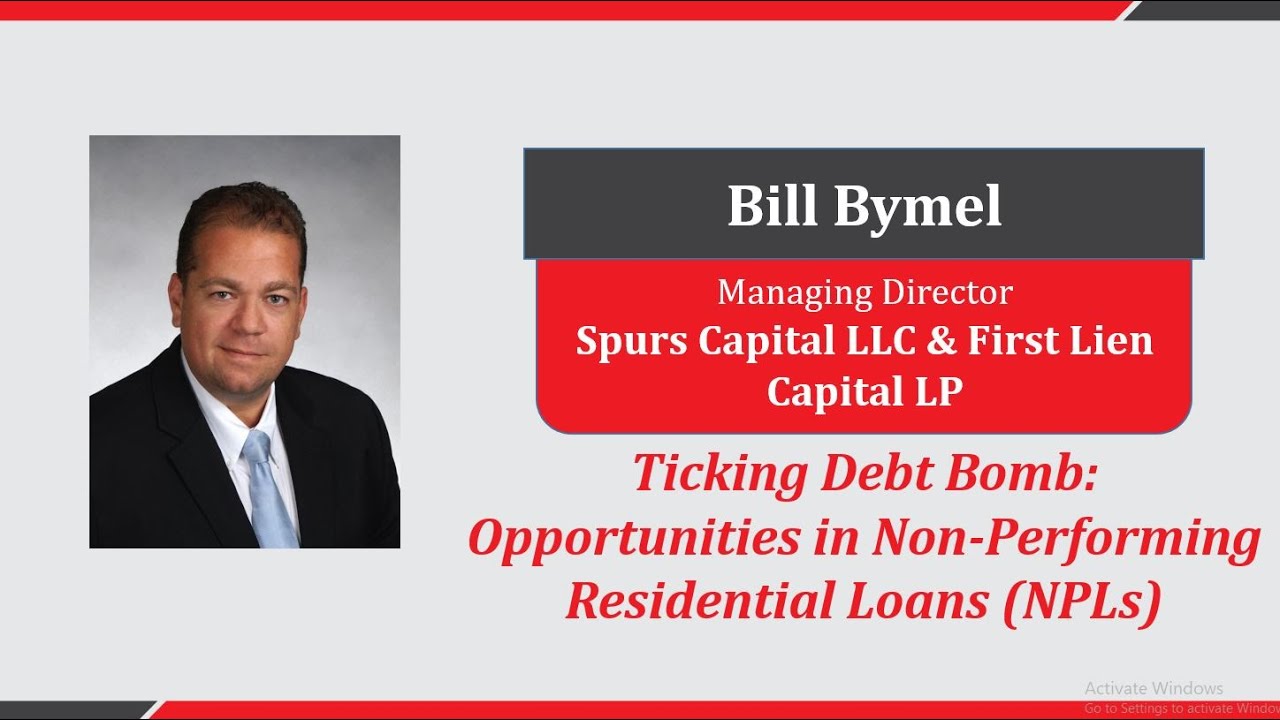 Ticking Debt Bomb  Opportunities in Non Performing Residential Loans NPLs
