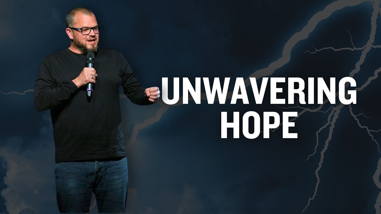 Unwavering Hope - Carl Beech | Freedom Church Jersey