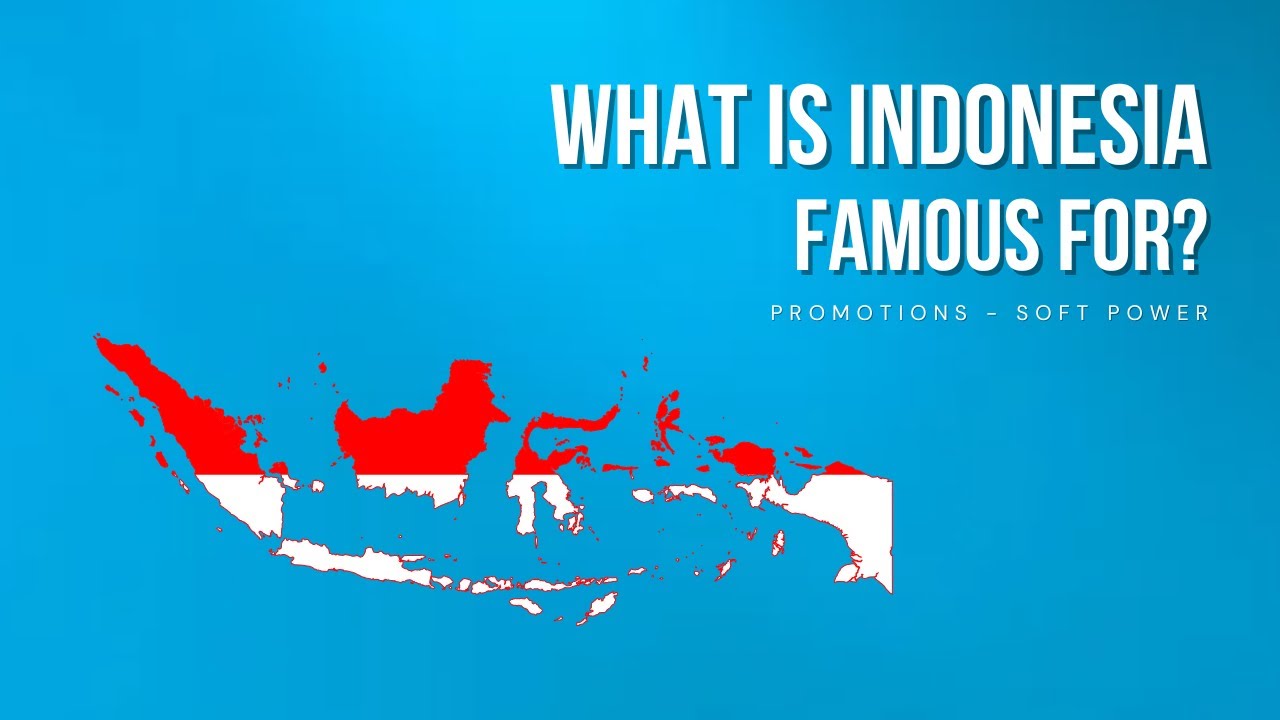 Why Indonesia 🇮🇩 Isn't Famous Worldwide? Lack Of Promotion And Soft Power?