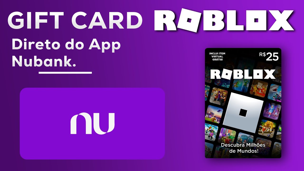 COMPRAR GIFT CARD ROBLOX PELO NUBANK ONLINE (Com saldo da conta ou Pix)
