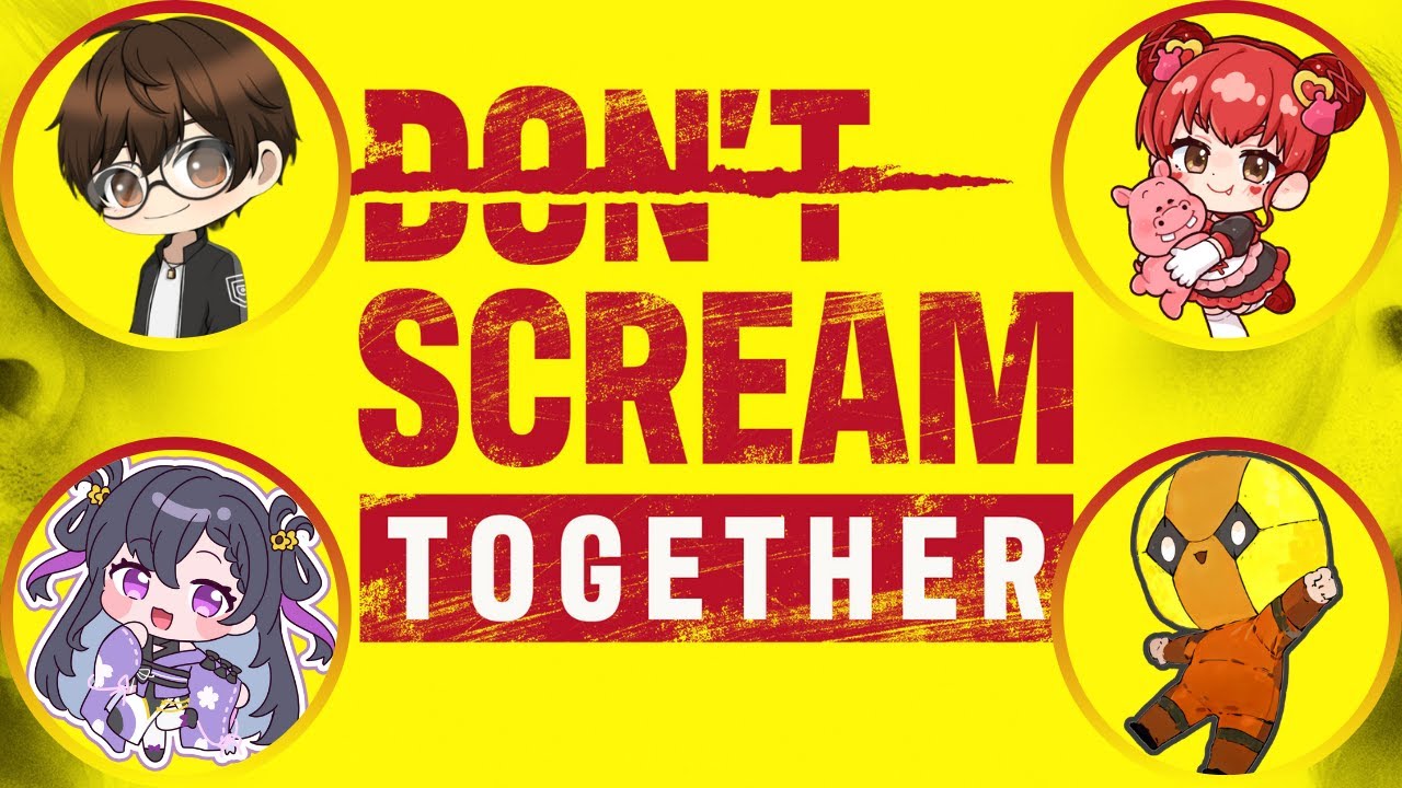 叫ぶな‼DON'T SCREAM TOGETHER