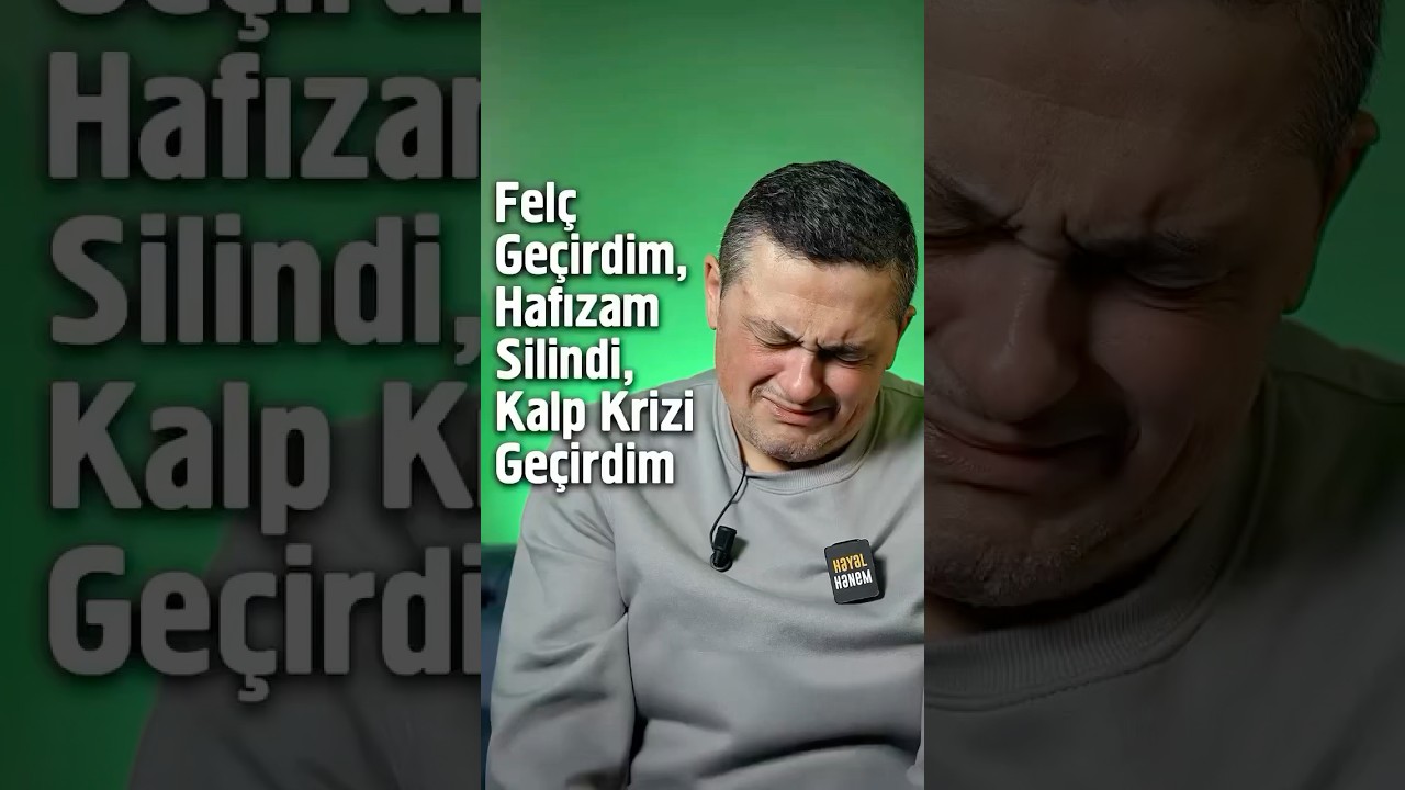 Fel&ccedil; Ge&ccedil;irdim, Hafızam Silindi, Kalp Krizi Ge&ccedil;irdim