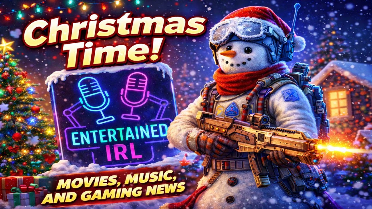 Christmas Movie Mount Rushmore, Arc Raiders Snow Update & Destiny 2’s Future | Entertained IRL Ep. 5